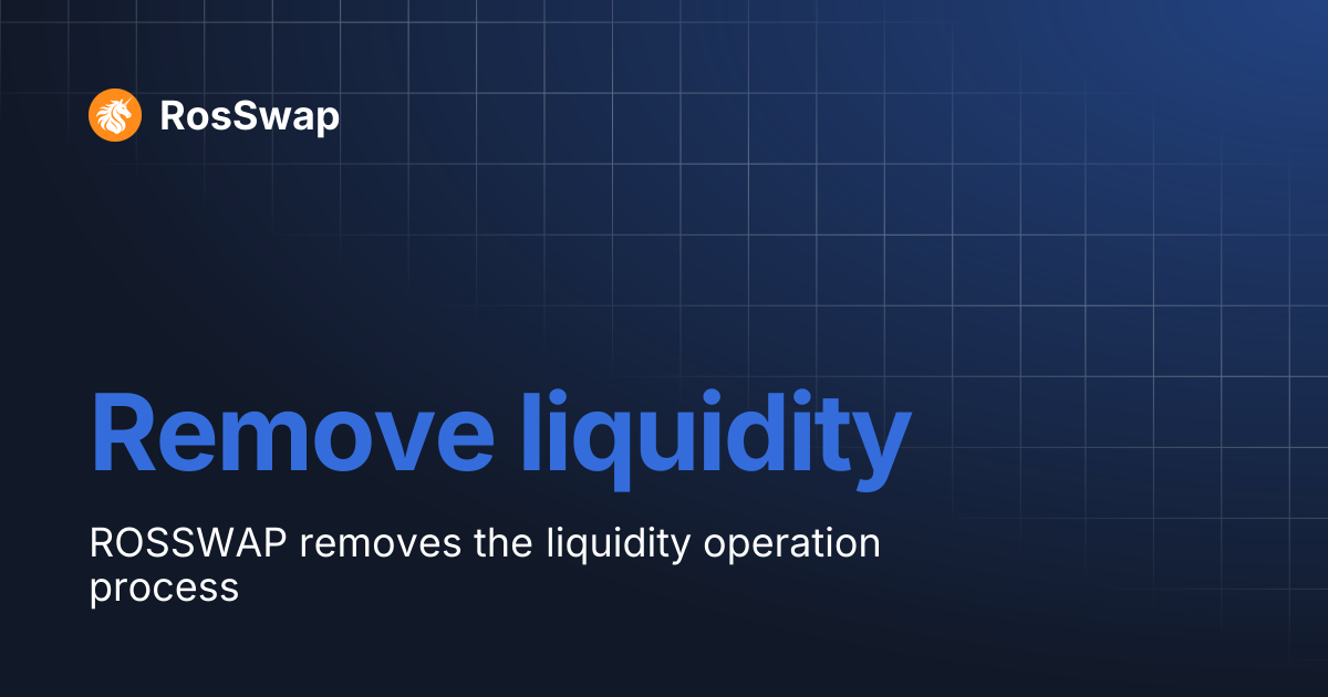 Remove liquidity | RosSwap